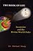 The Book of Life: Ascension and the Divine World Order