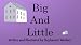 Big and Little (Learning for Active Minds)