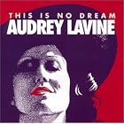 This Is No Dream by  Audrey Lavine 