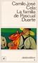 La Familia De Pascual Duarte (Coleccion Destinolibro, V. 4) (Spanish Edition)