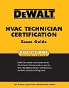 DEWALT HVAC Technician Certification Exam Guide (Dewalt Exam/Certification Series)