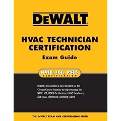 DEWALT�  HVAC Technician Certification Exam Guide
