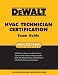 DEWALT   HVAC Technician Certification Exam Guide (Dewalt Exam/Certification Series)