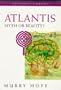 Atlantis: Myth or Reality (Arkana)
