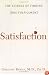 Satisfaction: The Science of Finding True Fulfillment