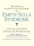 The Official Patient's Sourcebook on Empty Sella Syndrome: A Revised and Updated Directory for the Internet Age