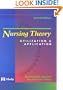 Nursing Theory: Utilization and Application, 2e