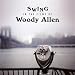 Swing in the Films of Woody Allen