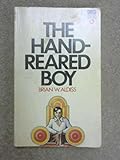 The hand-reared boy