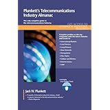 Plunkett's Telecommunications Industry Almanac 2011: Telecommunications Industry Market Research, Statistics, Trends &Leading; Companies