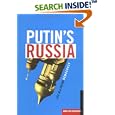 Putin's Russia: Life in a Failing Democracy