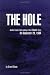The Hole: Another Look at the Sinking of the Estonia Ferry on September 28th 1994