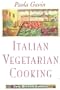 Italian Vegetarian Cooking, New, Revised