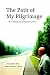 The Path of My Pilgrimage: The Autobiography of Marshall Brent Bass
