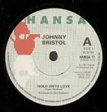 HOLD ONTO LOVE 7 INCH (7" 45) UK HANSA 1981