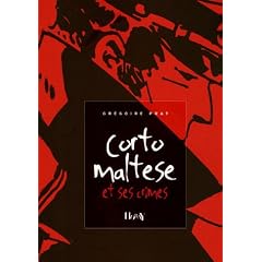 Corto Maltese et ses crimes : Quelques r�flexions sur un pirate qui se disait � gentilhomme de fortune �