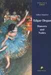 Edgar Degas: Dancers and Nudes