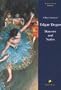 Edgar Degas: Dancers and Nudes (Pegasus Library)
