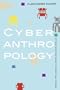 Cyberanthropology