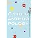 Cyberanthropology