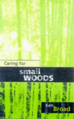 Caring for Small Woods