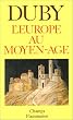 L'Europe au Moyen Age