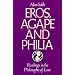 Eros, Agape and Philia: Readings in the Philosophy of Love