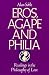 Eros, Agape and Philia: Readings in the Philosophy of Love