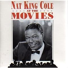 Nat King Cole at the Movies
