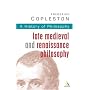 History of Philosophy: Late Medieval and Renaissance Philosophy Vol 3