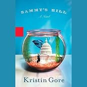 Sammy's Hill | [Kristin Gore]