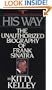 His Way: An Unauthorized Biography Of Frank Sinatra
