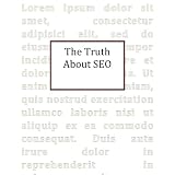 The Truth About SEO