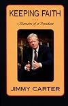 Keeping Faith: Memoirs of a President