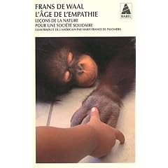 L'�ge de l'empathie : Le�ons de la nature pour une soci�t� solidaire