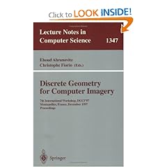 Discrete Geometry for Computer Imagery: 7th International Workshop, DGCI '97, Montpellier, France, December 3-5, 1997, Proceedings (Lecture Notes in Computer Science)