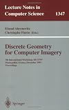 Discrete Geometry for Computer Imagery: 7th International Workshop, DGCI '97, Montpellier, France, December 3-5, 1997, Proceedings (Lecture Notes in Computer Science)