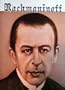 Rachmaninoff His Life and Times