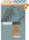 Adoption Politics: Bastard Nation and Ballot Initiative 58