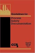 Guidelines for Process Safety Documentation