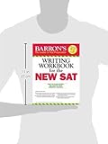 Barron's Writing Workbook for the NEW SAT, 4th Edition Barron's Writing Workbook for the NEW SAT, 4th Edition