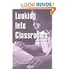 Looking into Classrooms: Papers on Didactics (Issues in Curriculum Theory, Policy, and Research)