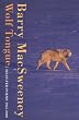 Wolf Tongue: Poems 1975-2000