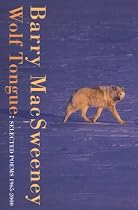 Wolf Tongue: Selected Poems 1965-2000