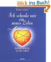 Ich schenke mir ein neues Leben