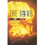 The Bomb: A Life