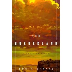 The Borderland: A Novel of Texas