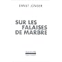Sur les falaises de marbre