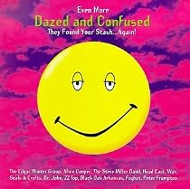 Even More Dazed And Confused (1993 Film Dazed And Confused)