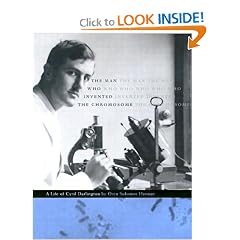 The Man Who Invented the Chromosome: A Life of Cyril Darlington